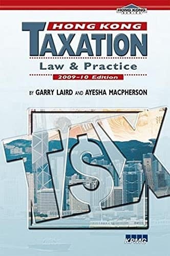 Hong Kong Taxation Law and Practice