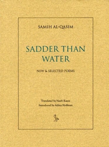 Sadder Than Water: Selected Poems