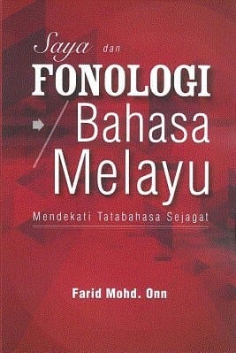 Saya Dan Fonologi Bahasa Melayu Mendekati Tatabahasa Sejagat