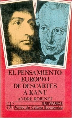 El pensamiento europeo de Descartes a Kant