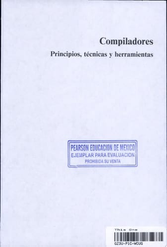 Compiladores principios, técnicas y herramientas