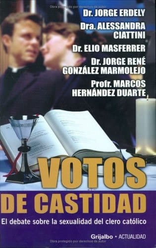 Votos de castidad el debate sobre la sexualidad del clero católico