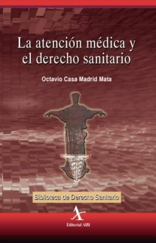 La atención médica y el derecho sanitario