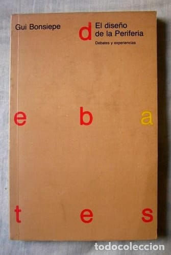 El diseño de la periferia debates y experiencias