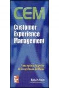 CEM Administración de las experiencias de los clientes con las marcas