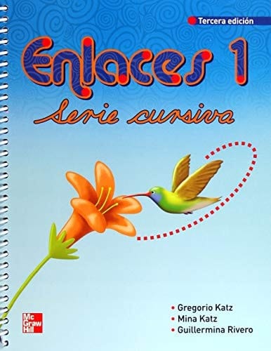 ENLACES SERIE CURSIVA 1, KATZ 3ED 2011 (MCGRAW-HILL)