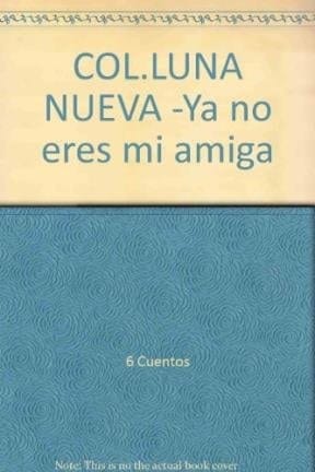 Ya No Eres Mi Amiga
