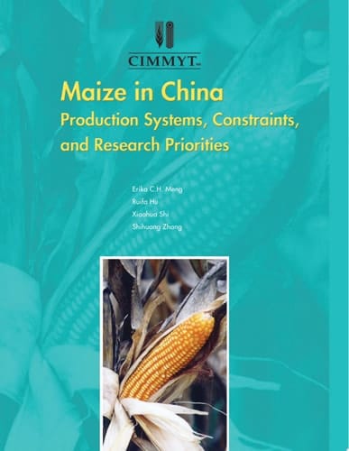 Maize in China Production Systems, Constraints, and Research Priorities