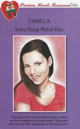 Precious Hearts Romances 4156 : Sorry Kung Mahal Kita