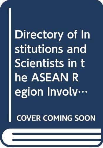 Directory of institutions and scientists in the ASEAN Region involved in research and/or management related to coastal areas (ICLARM contribution)