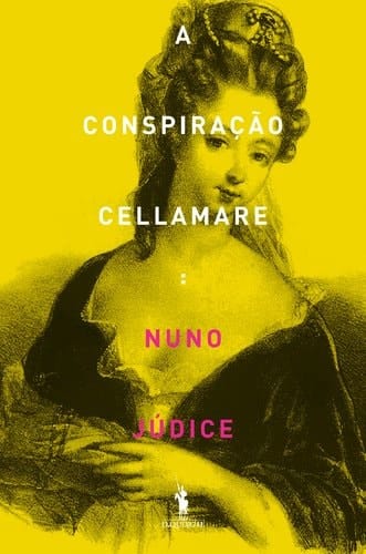 A conspiração Cellamare novela