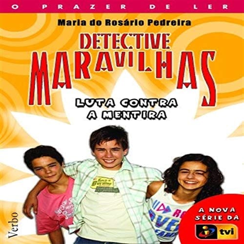 Detective maravilhas luta contra a mentira