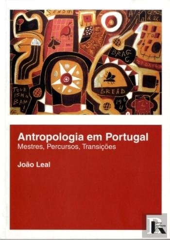 Antropologia em Portugal mestres, percursos, transições
