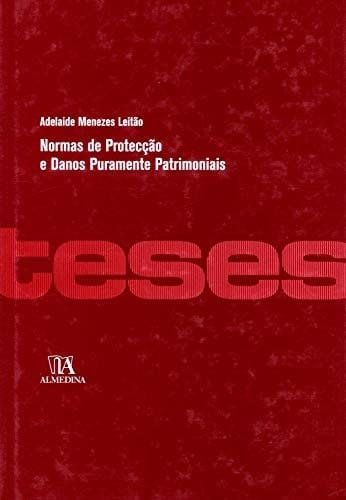 Normas de protecção e danos puramente patrimonias