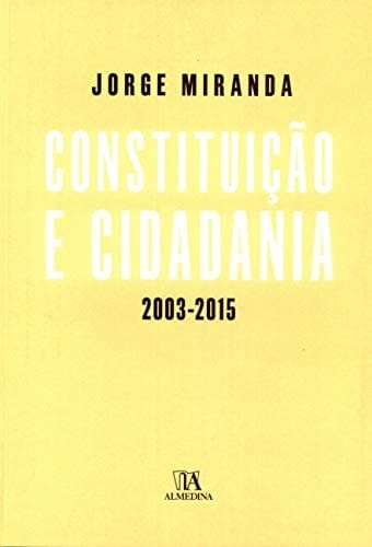 Constituição e Cidadania 2003-2015
