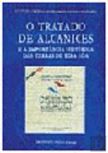 O Tratado de Alcanices e a importância histórica das terras de Riba Côa actas do Congresso Histórico Luso-Espanhol