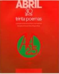 Abril 30 anos, trinta poemas