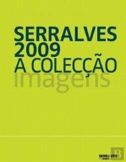 Serralves 2009 a colecção : imagens : uma exposição em três partes e obras permanentes no Parque