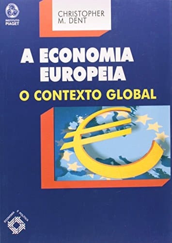 A economia europeia: o contexto global