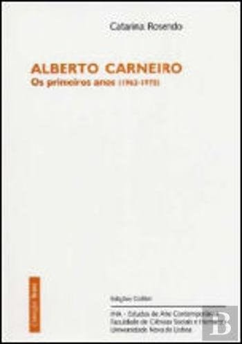 Alberto Carneiro os primeiros anos (1963-1975)
