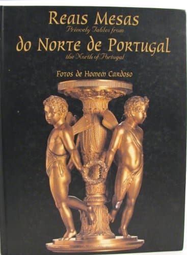 Reais mesas do norte de Portugal homenagem a Jú Távora