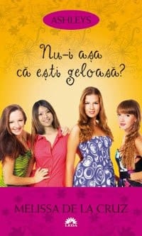Nu-i asa ca esti geloasa? (Ashleys, vol. 2) (Romanian Edition)