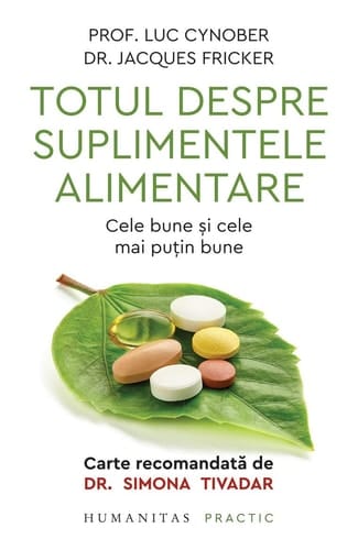 Totul despre suplimentele alimentare cele bune şi cele mai puţin bune