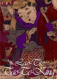 Tao-Te-King (Cartea despre Cale si Virtute)