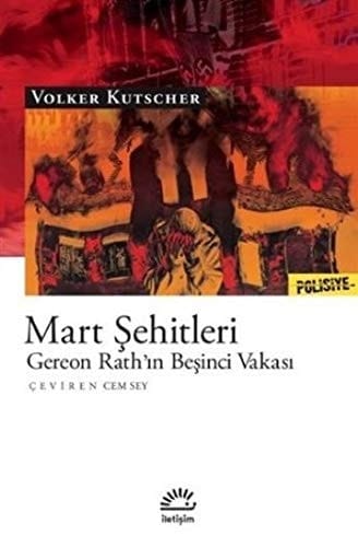 Mart Sehitleri: Gereon Rath'in Besinci Vakasi