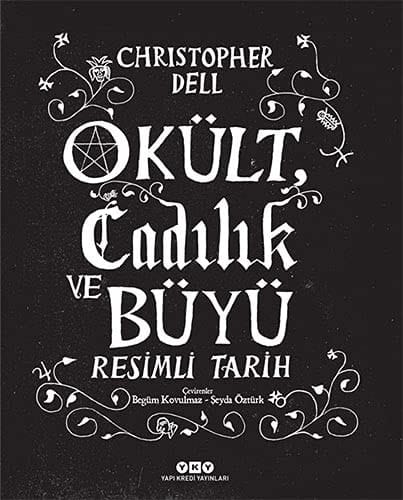 Okült Cadilik ve Büyü Resimli Tarih