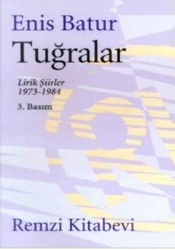 Tuğralar lirik şiirler ; 1973 - 1984