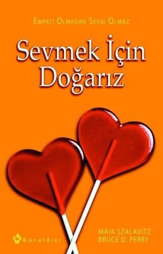 Sevmek Icin Dogariz Empati Olmadan Sevgi Olmaz