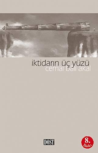 İktidarın üç yüzü