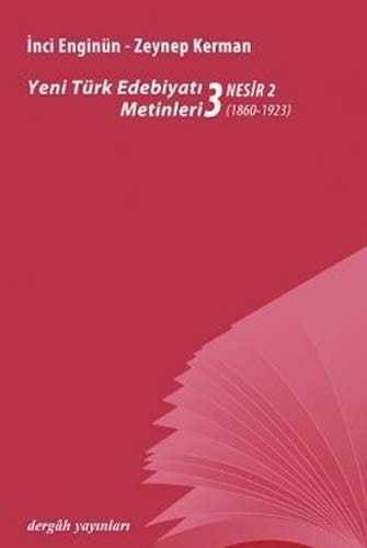 Yeni Türk edebiyatı metinleri 1860-1923