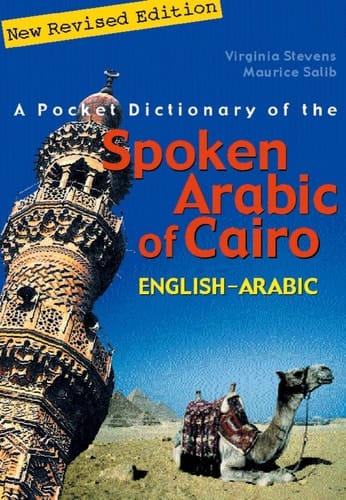 A Pocket Dictionary of the Spoken Arabic of Cairo English-Arabic