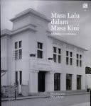 Masa lalu dalam masa kini arsitektur di Indonesia