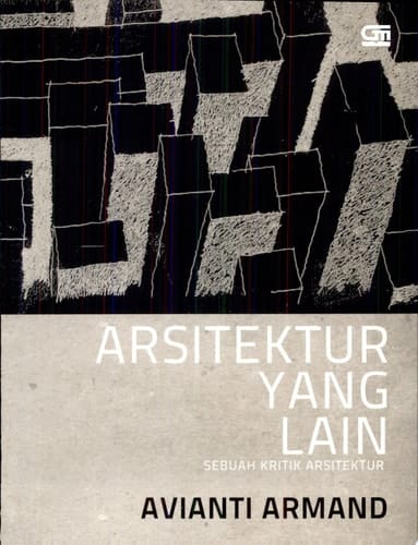 Arsitektur yang lain sebuah kritik arsitektur