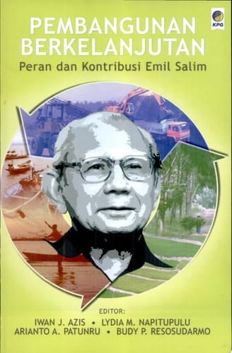 Pembangunan berkelanjutan peran dan kontribusi Emil Salim