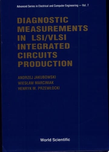 Diagnostic Measurements in LSI/VLSI Integrated Circuits Production
