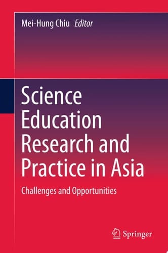 Science Education Research and Practice in Asia