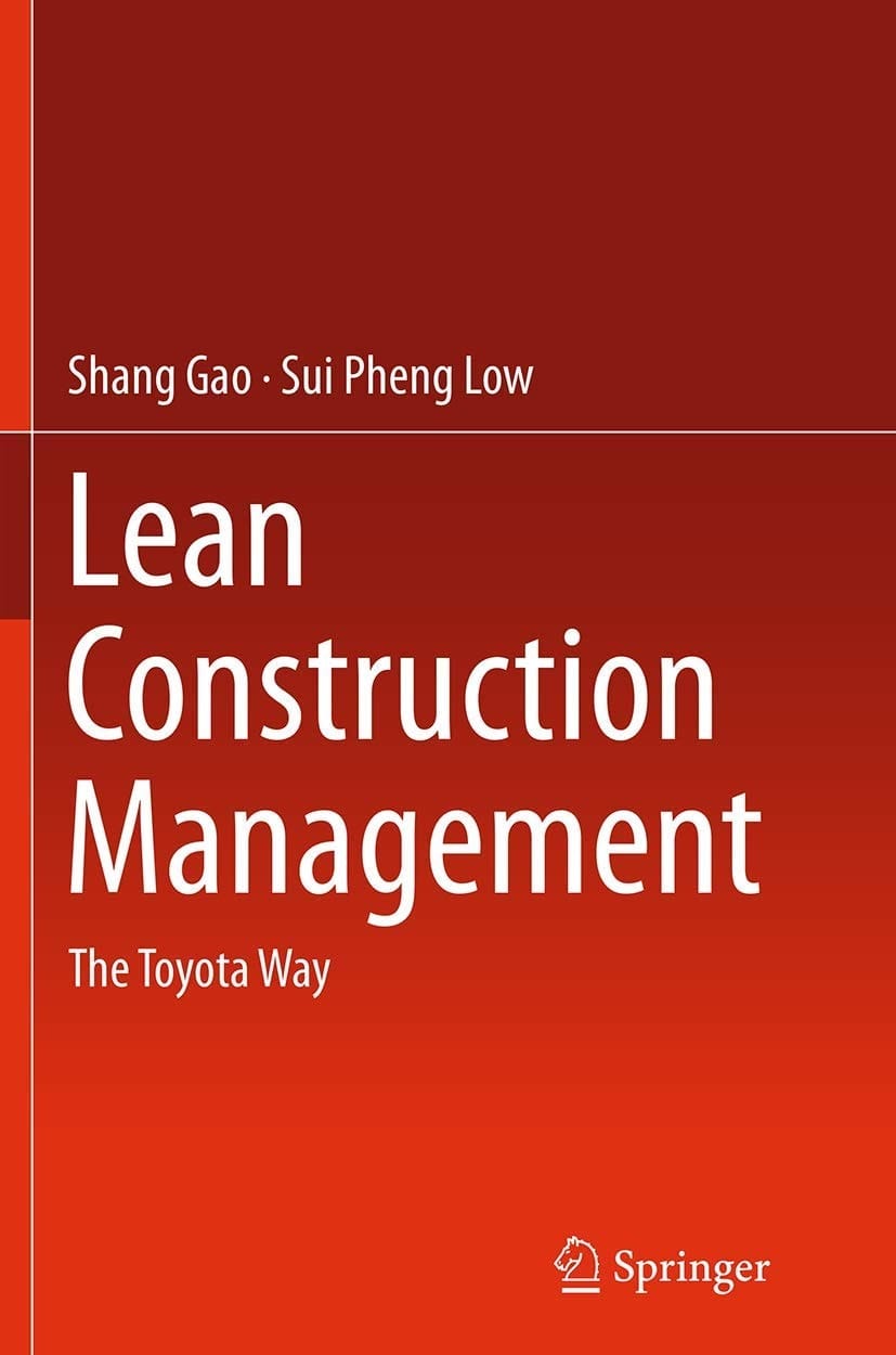 Lean Construction Management The Toyota Way