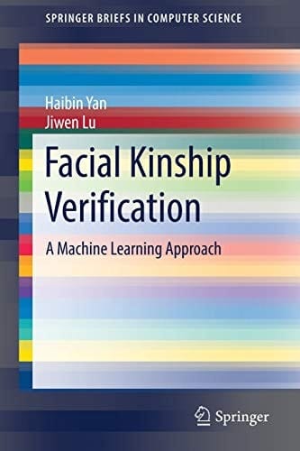 Facial Kinship Verification A Machine Learning Approach