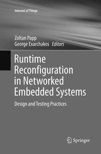 Runtime Reconfiguration in Networked Embedded Systems Design and Testing Practices