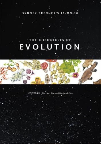 Sydney Brenner's 10-on-10 The Chronicles of Evolution