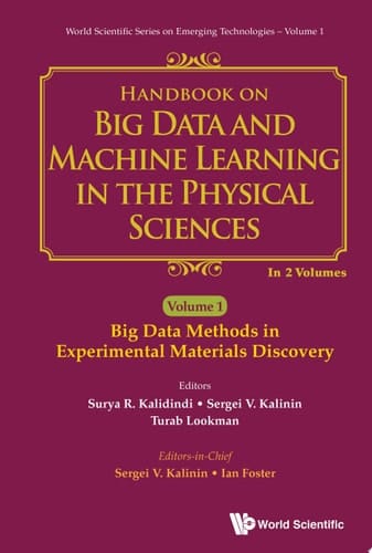 Handbook On Big Data And Machine Learning In The Physical Sciences (In 2 Volumes)