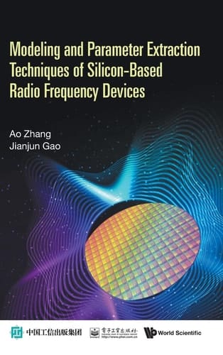Modeling and Parameter Extraction Techniques of Silicon-Based Radio Frequency Devices