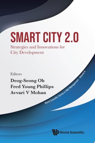 Smart City 2.0: Strategies And Innovations For City Development