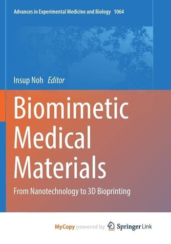 Biomimetic Medical Materials: From Nanotechnology to 3D Bioprinting