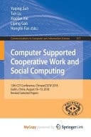 Computer Supported Cooperative Work and Social Computing 13th CCF Conference, ChineseCSCW 2018, Guilin, China, August 18-19, 2018, Revised Selected Papers