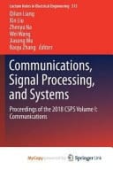 Communications, Signal Processing, and Systems Proceedings of the 2018 CSPS.. Communications. Volume I